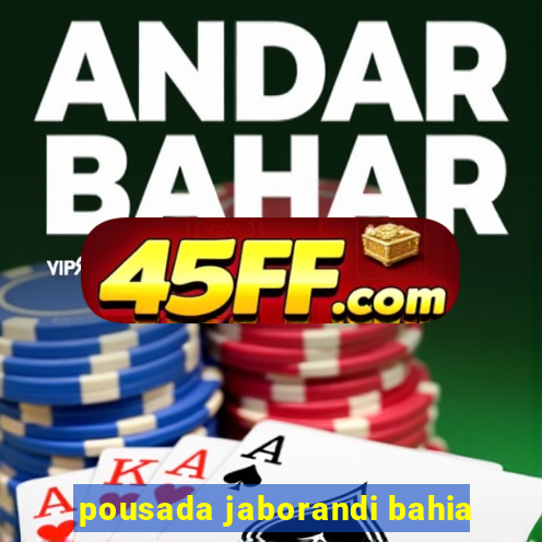 pousada jaborandi bahia
